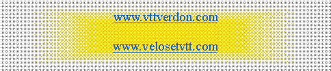 Zone de Texte: www.vttverdon.com
www.velosetvtt.com